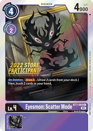 Eyesmon: Scatter Mode (2022 Store Participant) (BT7-069) - Next Adventure Foil - Premium Digimon Single from Bandai - Just $0.35! Shop now at Game Crave Tournament Store