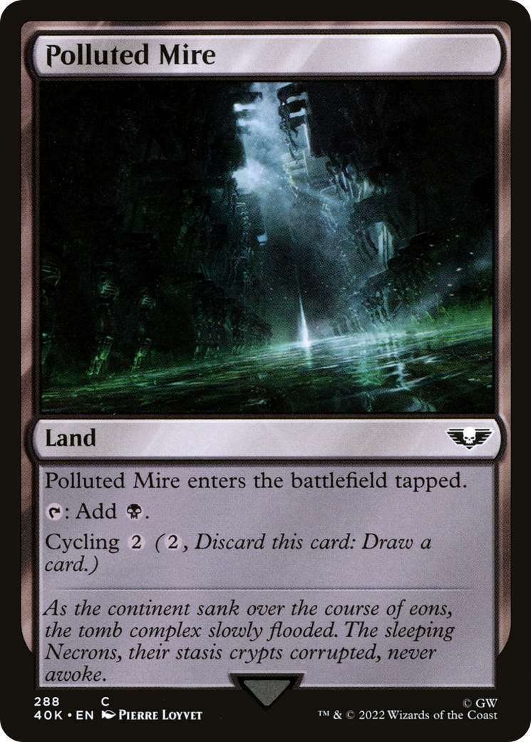 Polluted Mire (40K-288) - Warhammer 40,000 Commander - Premium MTG Single from Wizards of the Coast - Just $0.08! Shop now at Game Crave Tournament Store