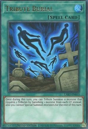 Tribute Burial (LART-EN053) - The Lost Art Promotion Limited - Premium Yugioh Single from Konami - Just $0.66! Shop now at Game Crave Tournament Store