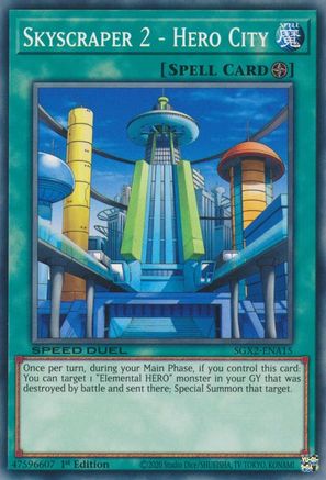 Skyscraper 2 - Hero City (SGX2-ENA15) - Speed Duel GX: Midterm Paradox 1st Edition - Premium Yugioh Single from Konami - Just $0.26! Shop now at Game Crave Tournament Store