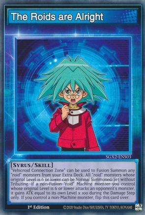 The Roids are Alright (SGX2-ENS03) - Speed Duel GX: Midterm Paradox 1st Edition - Premium Yugioh Single from Konami - Just $0.25! Shop now at Game Crave Tournament Store