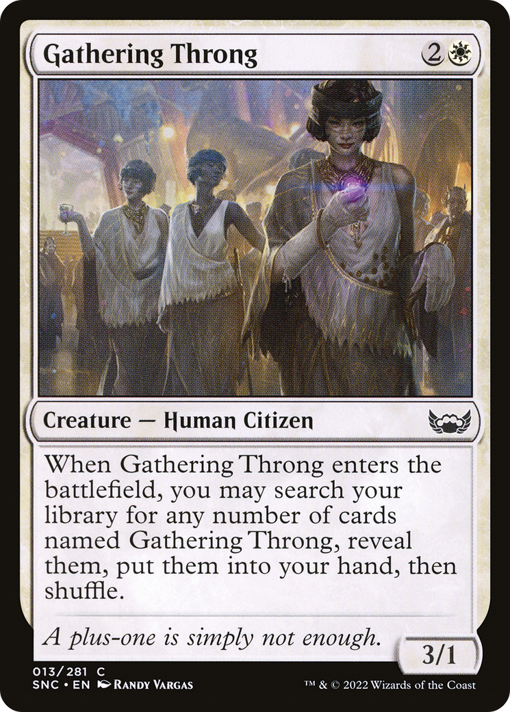 Gathering Throng (SNC-013) - Streets of New Capenna - Premium MTG Single from Wizards of the Coast - Just $0.08! Shop now at Game Crave Tournament Store
