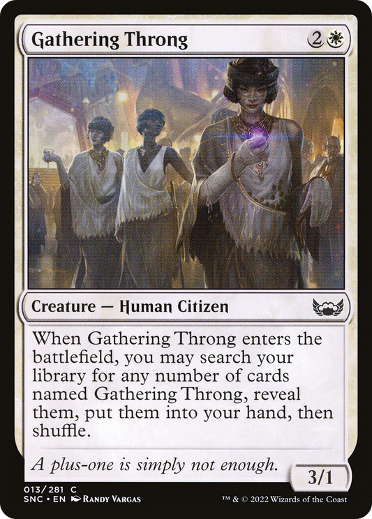 Gathering Throng (SNC-013) - Streets of New Capenna - Premium MTG Single from Wizards of the Coast - Just $0.08! Shop now at Game Crave Tournament Store