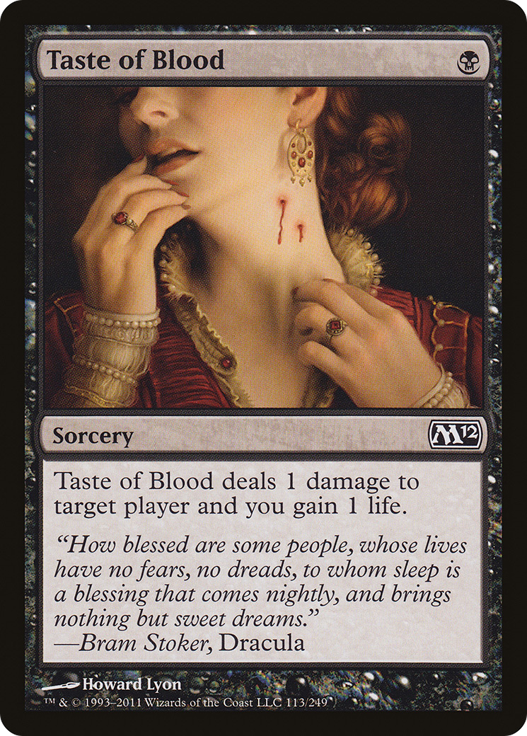 Taste of Blood (M12-113) - Magic 2012 Foil - Premium MTG Single from Wizards of the Coast - Just $0.08! Shop now at Game Crave Tournament Store