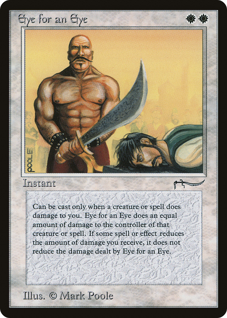 Eye for an Eye (ARN-004) - Arabian Nights - Premium MTG Single from Wizards of the Coast - Just $6.39! Shop now at Game Crave Tournament Store