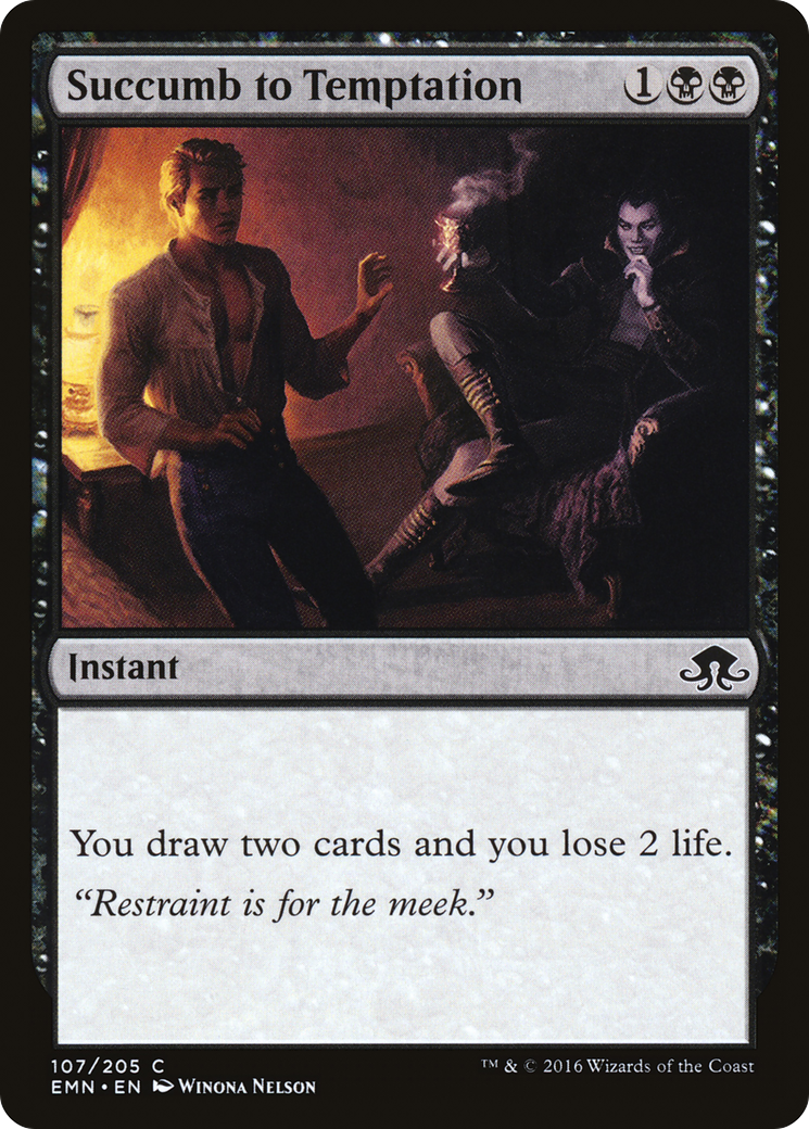 Succumb to Temptation (EMN-107) - Eldritch Moon - Premium MTG Single from Wizards of the Coast - Just $0.08! Shop now at Game Crave Tournament Store