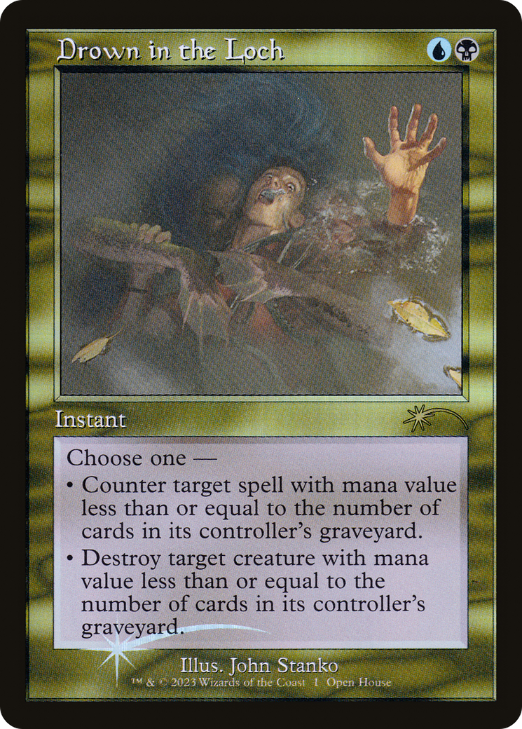 Drown in the Loch (PW23-004) - Wizards Play Network 2023 Foil - Premium MTG Single from Wizards of the Coast - Just $0.25! Shop now at Game Crave Tournament Store
