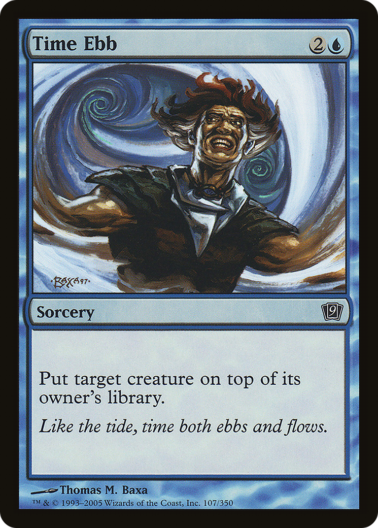 Time Ebb (9ED-107★) - Ninth Edition Foil - Premium MTG Single from Wizards of the Coast - Just $0.08! Shop now at Game Crave Tournament Store