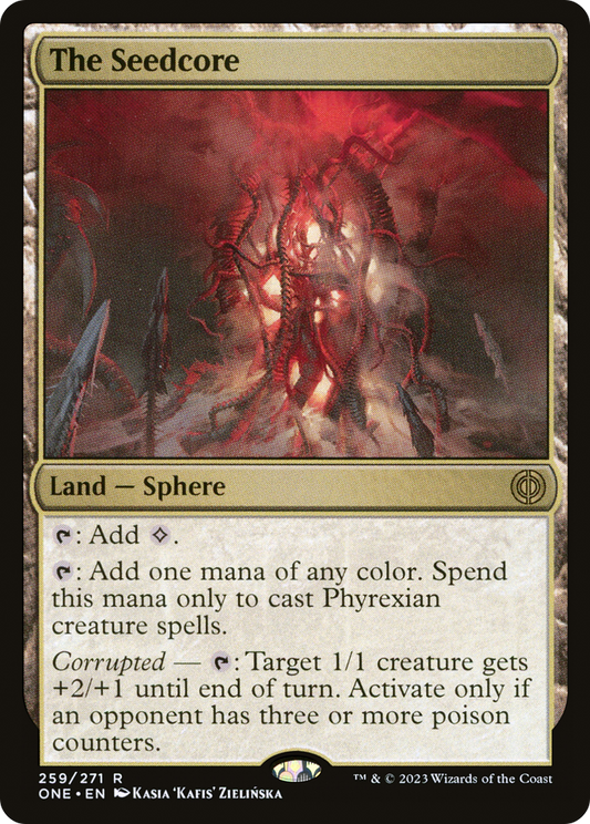 The Seedcore (ONE-259) - Phyrexia: All Will Be One - Premium MTG Single from Wizards of the Coast - Just $0.08! Shop now at Game Crave Tournament Store