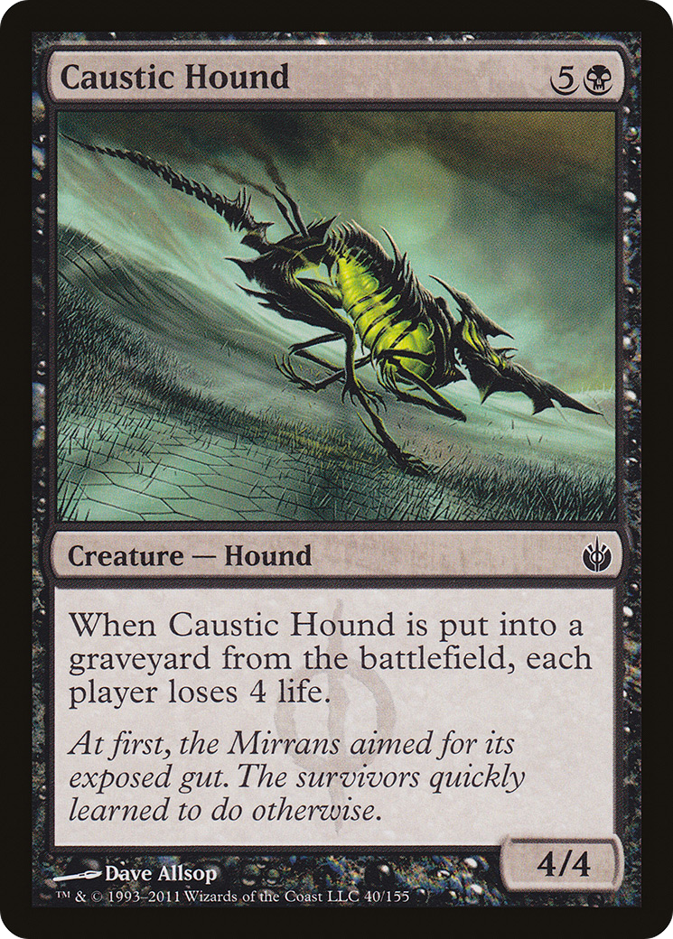 Caustic Hound (MBS-040) - Mirrodin Besieged - Premium MTG Single from Wizards of the Coast - Just $0.08! Shop now at Game Crave Tournament Store