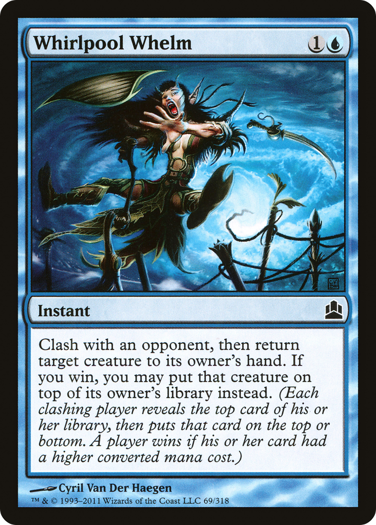 Whirlpool Whelm (CMD-069) - Commander 2011 - Premium MTG Single from Wizards of the Coast - Just $0.08! Shop now at Game Crave Tournament Store