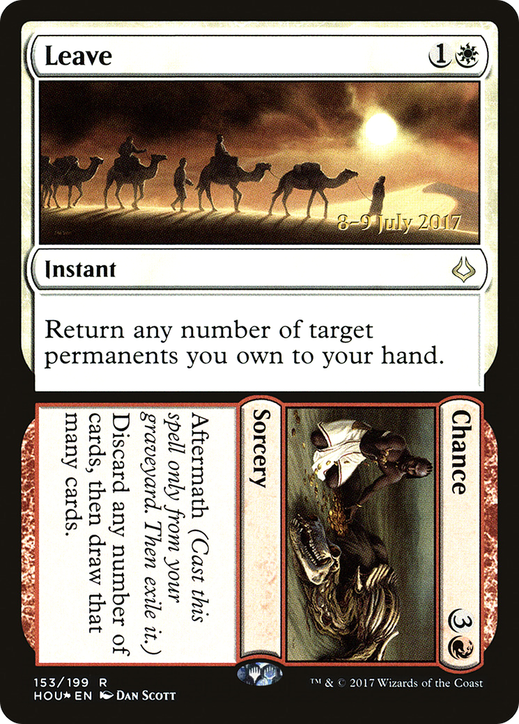 Leave // Chance (PHOU-153S) - Hour of Devastation Promos Foil - Premium MTG Single from Wizards of the Coast - Just $0.23! Shop now at Game Crave Tournament Store