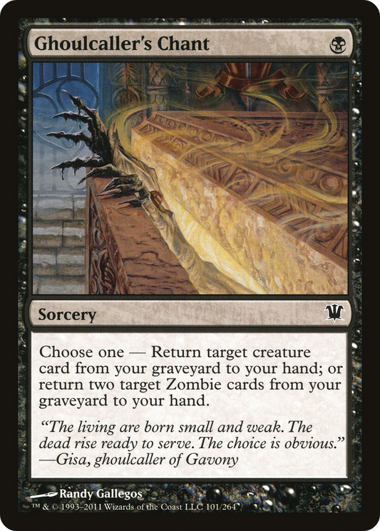 Ghoulcaller's Chant (ISD-101) - Innistrad - Premium MTG Single from Wizards of the Coast - Just $0.08! Shop now at Game Crave Tournament Store