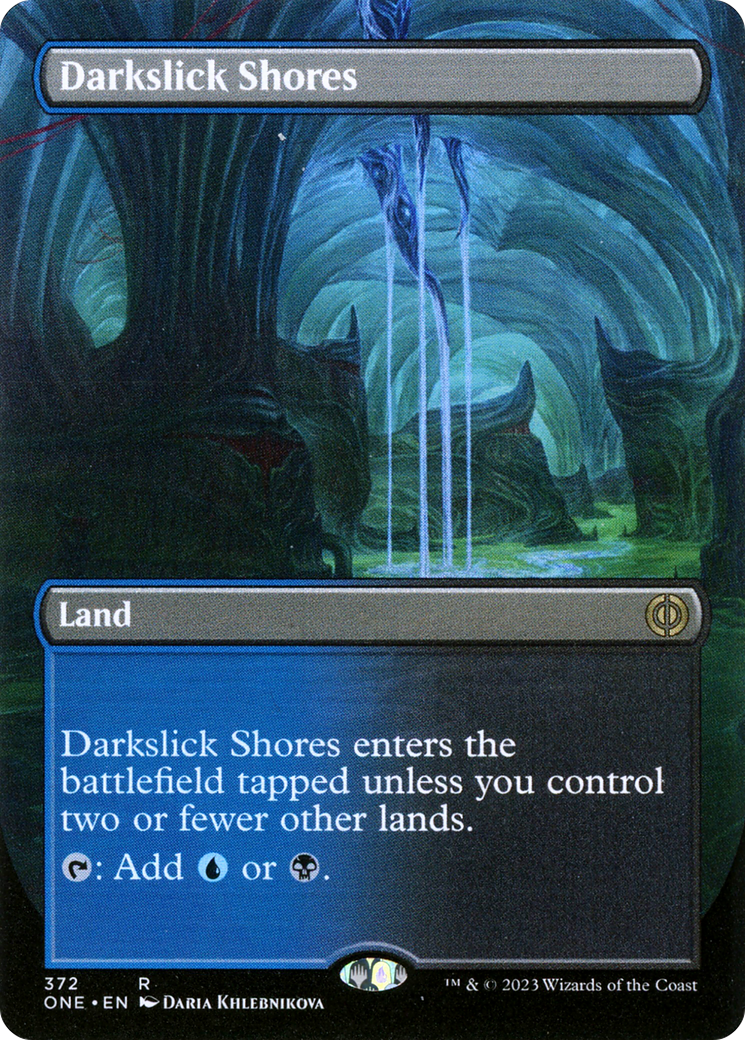 Darkslick Shores (ONE-372) - Phyrexia: All Will Be One (Borderless) - Premium MTG Single from Wizards of the Coast - Just $0.89! Shop now at Game Crave Tournament Store