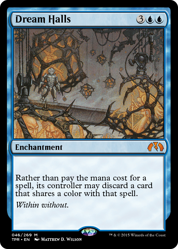 Dream Halls (TPR-046) - Tempest Remastered Foil - Premium MTG Single from Wizards of the Coast - Just $0! Shop now at Game Crave Tournament Store