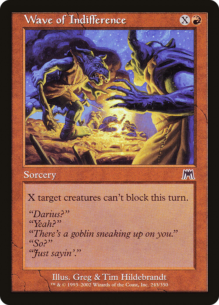 Wave of Indifference (ONS-243) - Onslaught - Premium MTG Single from Wizards of the Coast - Just $0.08! Shop now at Game Crave Tournament Store