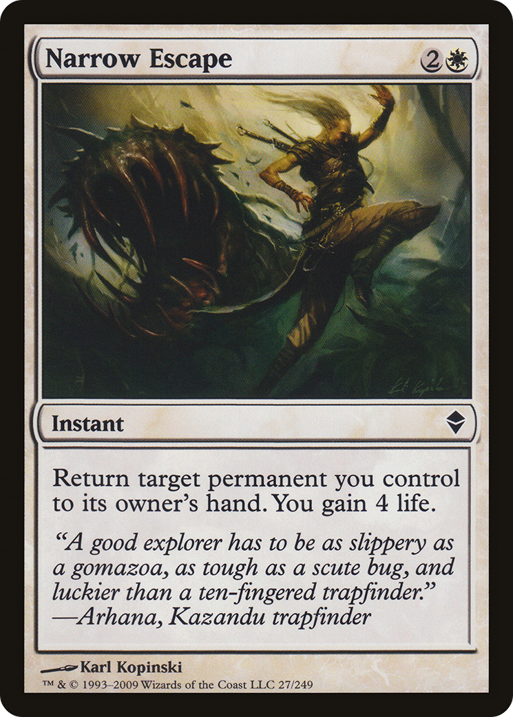 Narrow Escape (ZEN-027) - Zendikar - Premium MTG Single from Wizards of the Coast - Just $0.08! Shop now at Game Crave Tournament Store