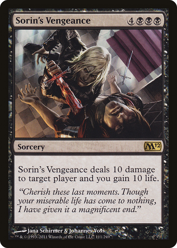 Sorin's Vengeance (M12-111) - Magic 2012 - Premium MTG Single from Wizards of the Coast - Just $0.66! Shop now at Game Crave Tournament Store