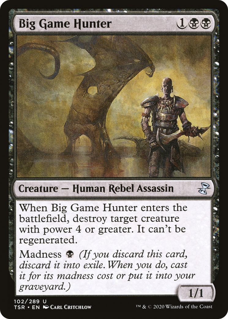 Big Game Hunter (TSR-102) - Time Spiral Remastered - Premium MTG Single from Wizards of the Coast - Just $0.08! Shop now at Game Crave Tournament Store