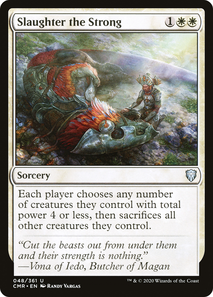 Slaughter the Strong (CMR-048) - Commander Legends Foil - Premium MTG Single from Wizards of the Coast - Just $0.08! Shop now at Game Crave Tournament Store