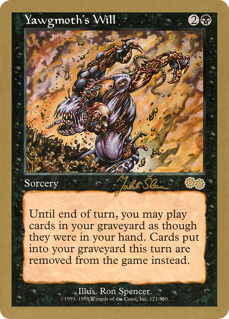 Yawgmoth's Will (WC99-JS171) - World Championship Decks 1999 - Premium MTG Single from Wizards of the Coast - Just $5.09! Shop now at Game Crave Tournament Store