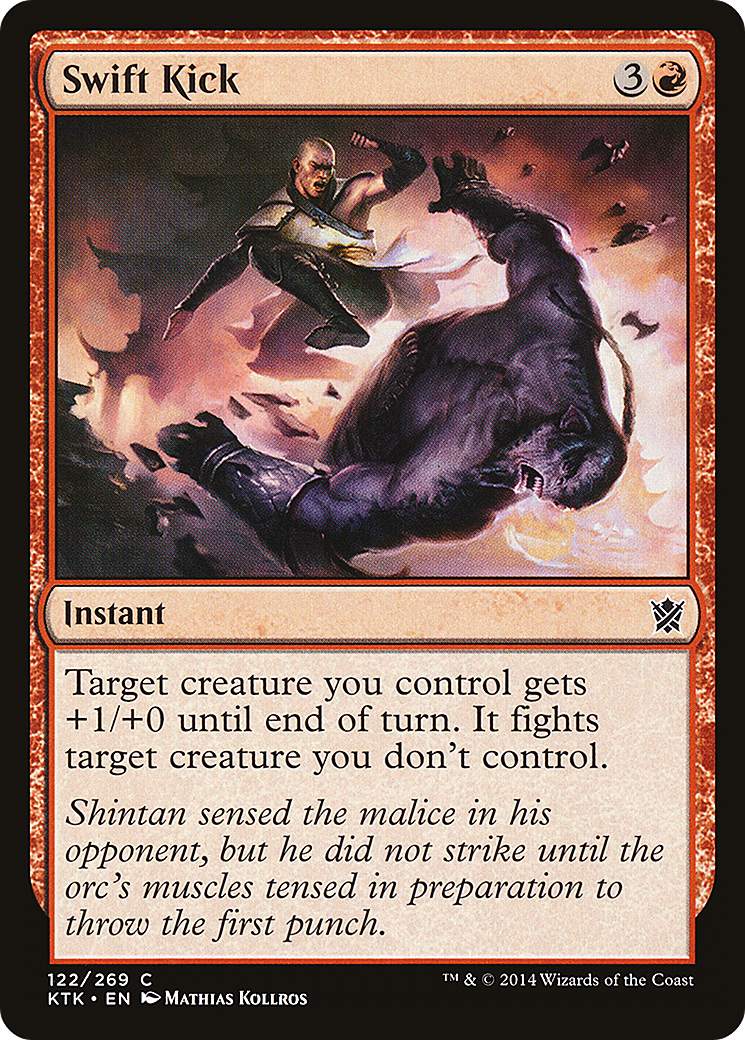 Swift Kick (KTK-122) - Khans of Tarkir - Premium MTG Single from Wizards of the Coast - Just $0.08! Shop now at Game Crave Tournament Store