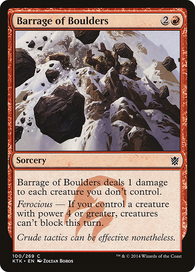 Barrage of Boulders (KTK-100) - Khans of Tarkir Foil - Premium MTG Single from Wizards of the Coast - Just $0.12! Shop now at Game Crave Tournament Store