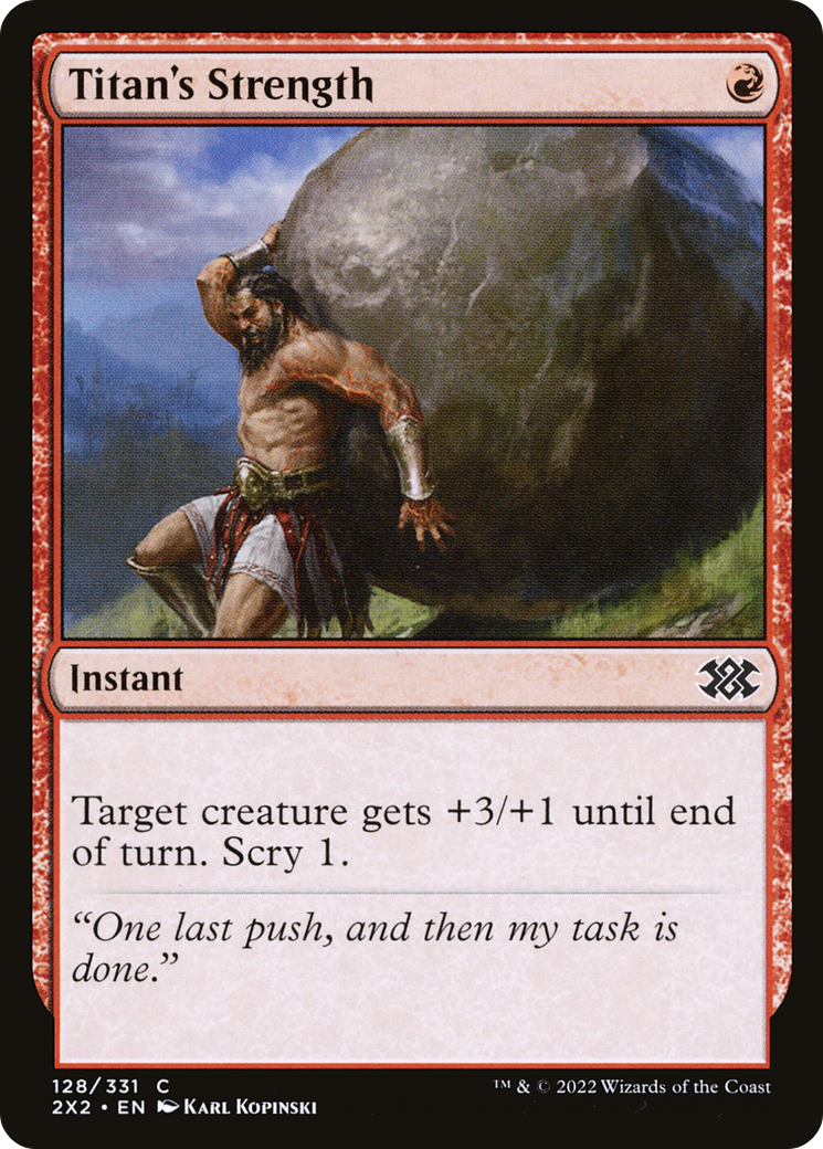 Titan's Strength (2X2-128) - Double Masters 2022 - Premium MTG Single from Wizards of the Coast - Just $0.25! Shop now at Game Crave Tournament Store