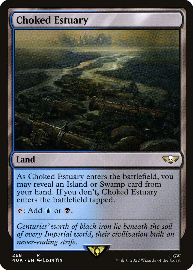 Choked Estuary (40K-268) - Warhammer 40,000 Commander - Premium MTG Single from Wizards of the Coast - Just $0.25! Shop now at Game Crave Tournament Store
