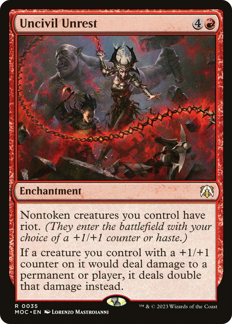Uncivil Unrest (MOC-035) - March of the Machine Commander - Premium MTG Single from Wizards of the Coast - Just $2.61! Shop now at Game Crave Tournament Store