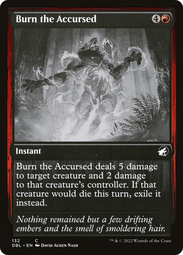 Burn the Accursed (DBL-132) - Innistrad: Double Feature - Premium MTG Single from Wizards of the Coast - Just $0.08! Shop now at Game Crave Tournament Store