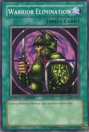 Warrior Elimination (GLD2-EN035) - Gold Series 2009 Limited - Premium Yugioh Single from Konami - Just $0.25! Shop now at Game Crave Tournament Store