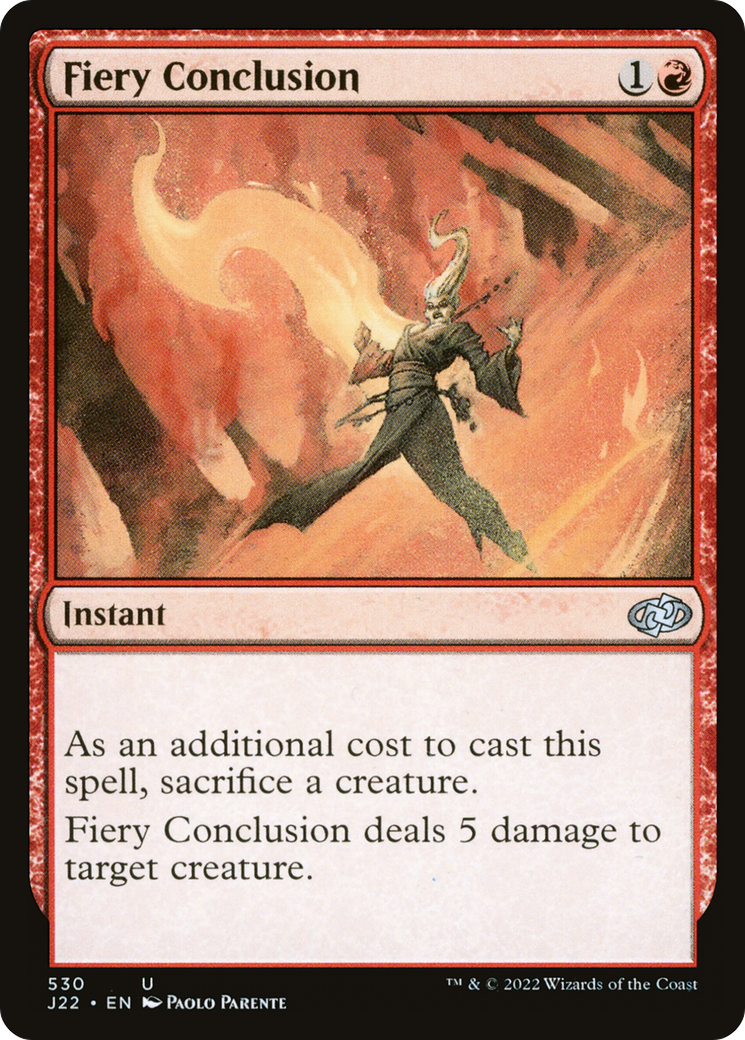 Fiery Conclusion (J22-530) - Jumpstart 2022 - Premium MTG Single from Wizards of the Coast - Just $0.08! Shop now at Game Crave Tournament Store