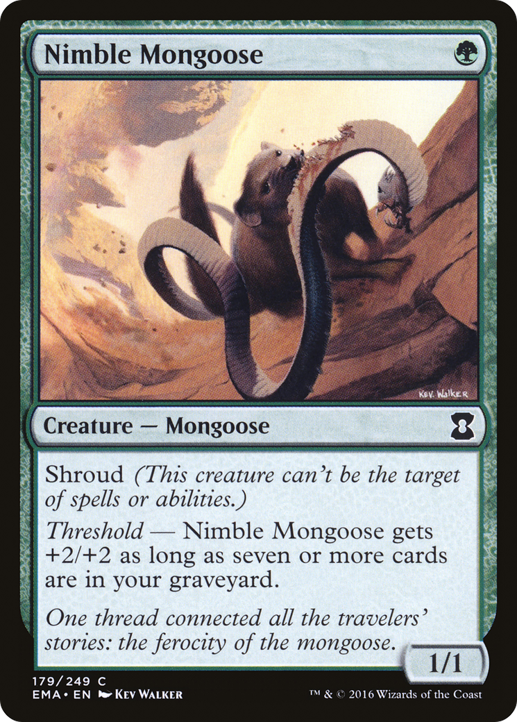 Nimble Mongoose (EMA-179) - Eternal Masters Foil - Premium MTG Single from Wizards of the Coast - Just $0.25! Shop now at Game Crave Tournament Store