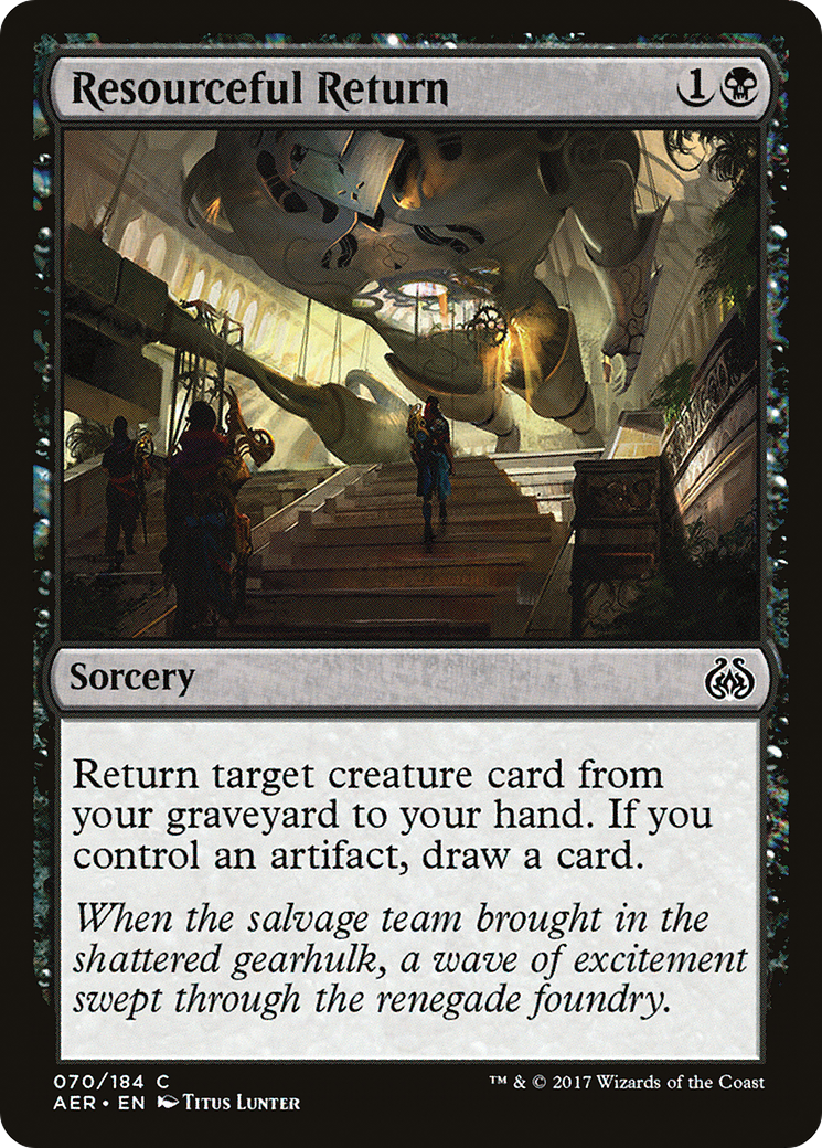Resourceful Return (AER-070) - Aether Revolt - Premium MTG Single from Wizards of the Coast - Just $0.08! Shop now at Game Crave Tournament Store