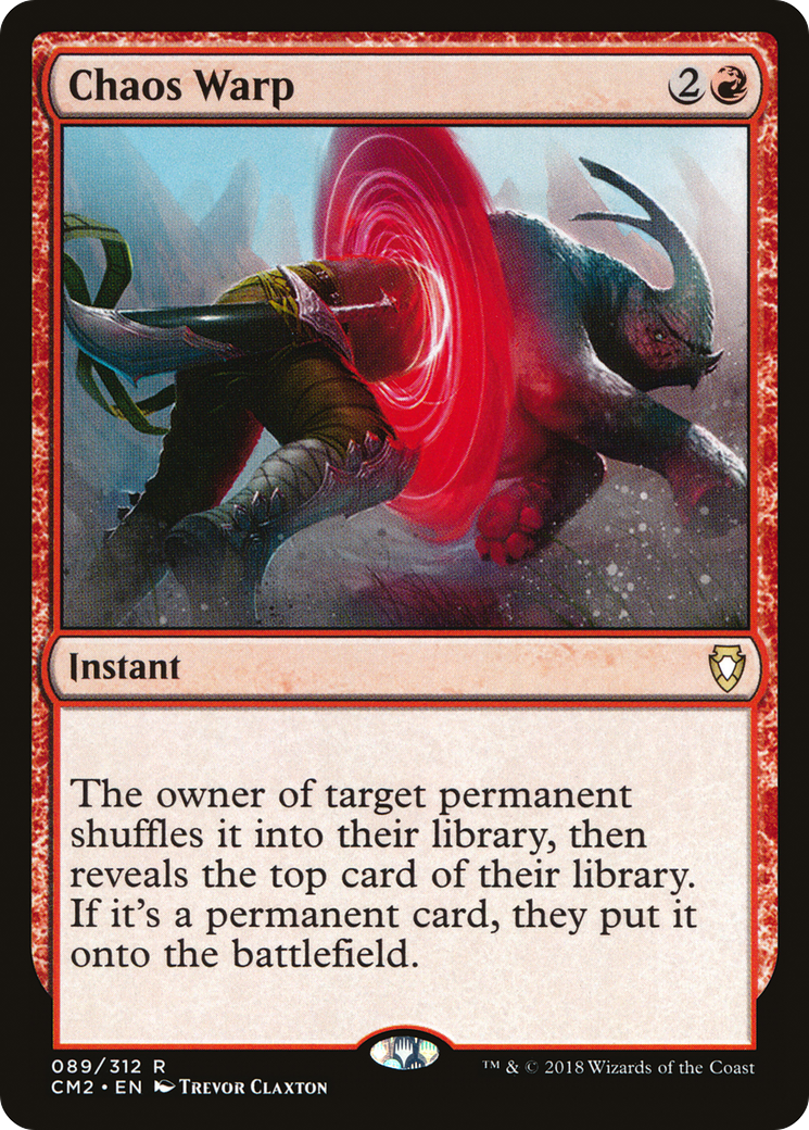 Chaos Warp (CM2-089) - Commander Anthology Volume II - Premium MTG Single from Wizards of the Coast - Just $0.17! Shop now at Game Crave Tournament Store