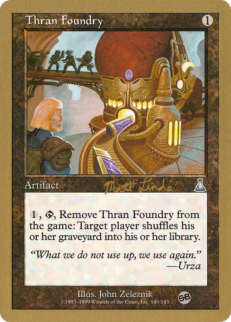 Thran Foundry (WC99-ML140SB) - World Championship Decks 1999 - Premium MTG Single from Wizards of the Coast - Just $0.18! Shop now at Game Crave Tournament Store