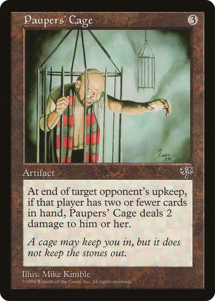 Paupers' Cage (MIR-314) - Mirage - Premium MTG Single from Wizards of the Coast - Just $0.59! Shop now at Game Crave Tournament Store