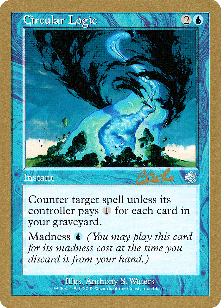 Circular Logic (WC02-CR33) - World Championship Decks 2002 - Premium MTG Single from Wizards of the Coast - Just $0.40! Shop now at Game Crave Tournament Store