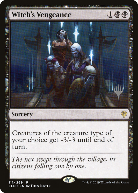 Witch's Vengeance (PELD-111P) - Throne of Eldraine Promos Foil - Premium MTG Single from Wizards of the Coast - Just $0.22! Shop now at Game Crave Tournament Store