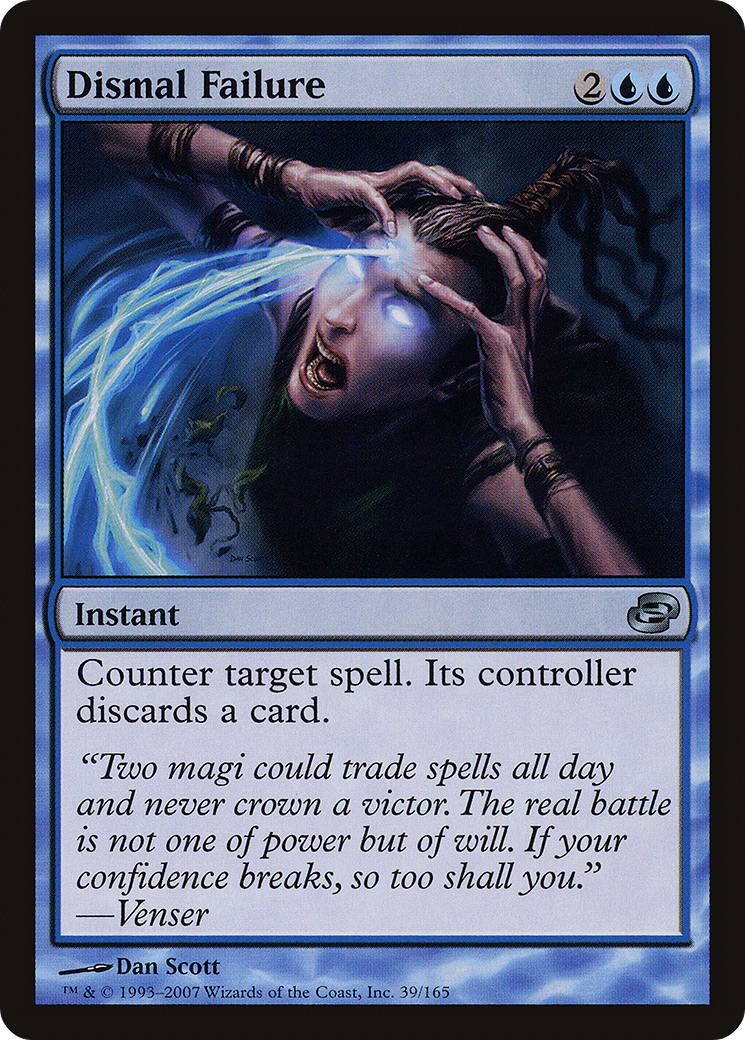 Dismal Failure (PLC-039) - Planar Chaos - Premium MTG Single from Wizards of the Coast - Just $0.08! Shop now at Game Crave Tournament Store