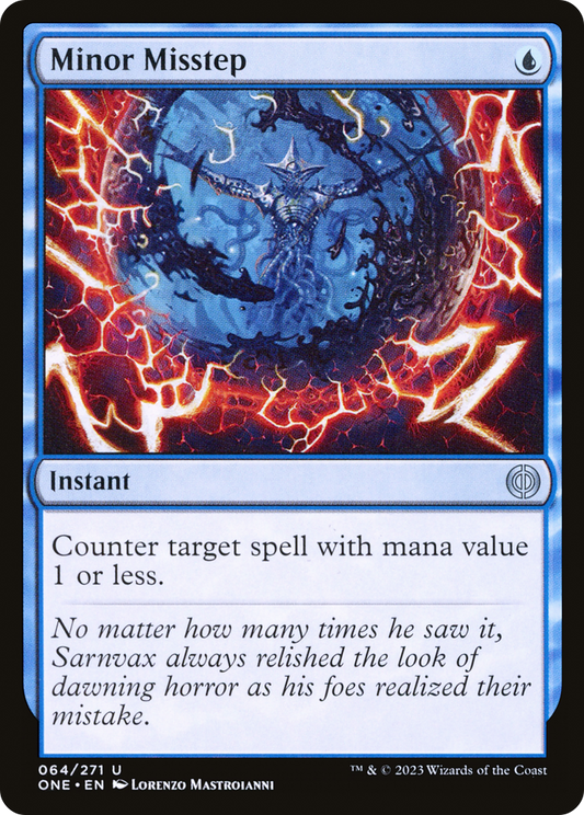 Minor Misstep (ONE-064) - Phyrexia: All Will Be One - Premium MTG Single from Wizards of the Coast - Just $0.08! Shop now at Game Crave Tournament Store