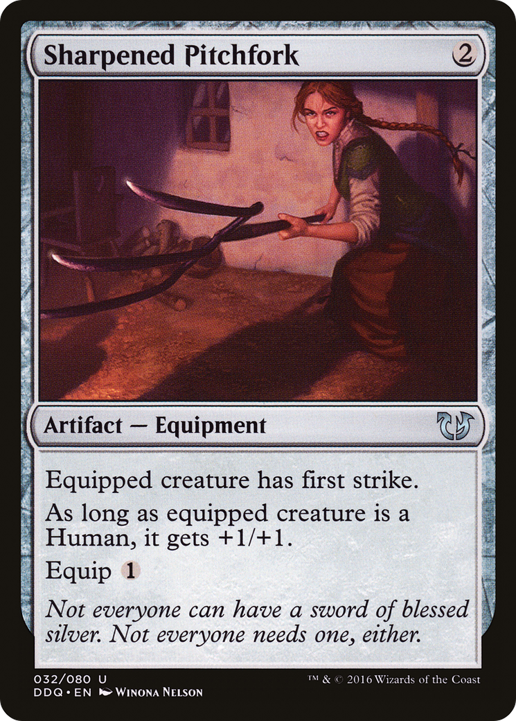 Sharpened Pitchfork (DDQ-032) - Duel Decks: Blessed vs. Cursed - Premium MTG Single from Wizards of the Coast - Just $0.08! Shop now at Game Crave Tournament Store
