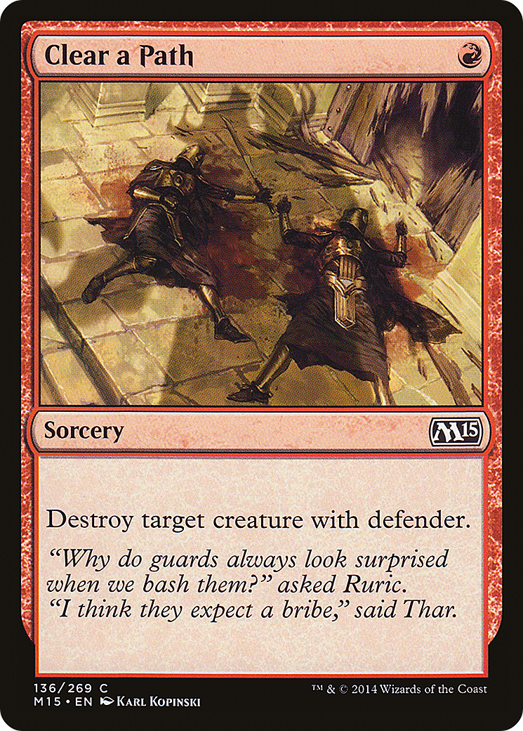 Clear a Path (M15-136) - Magic 2015 - Premium MTG Single from Wizards of the Coast - Just $0.08! Shop now at Game Crave Tournament Store