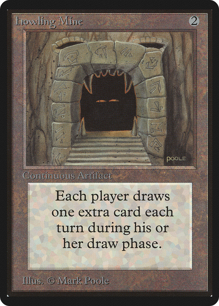 Howling Mine (LEB-248) - Limited Edition Beta - Premium MTG Single from Wizards of the Coast - Just $639.99! Shop now at Game Crave Tournament Store