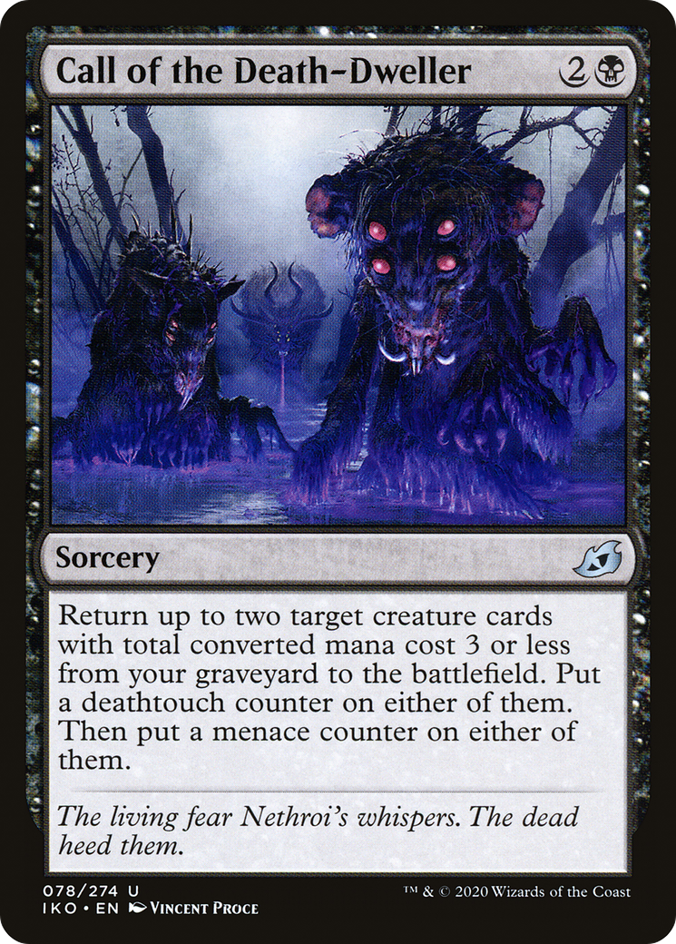Call of the Death-Dweller (IKO-078) - Ikoria: Lair of Behemoths - Premium MTG Single from Wizards of the Coast - Just $0.08! Shop now at Game Crave Tournament Store