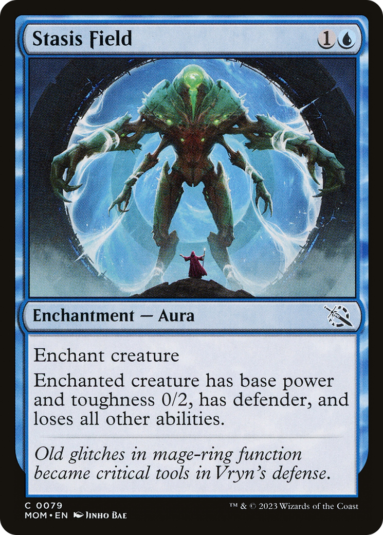 Stasis Field (MOM-079) - March of the Machine - Premium MTG Single from Wizards of the Coast - Just $0.08! Shop now at Game Crave Tournament Store