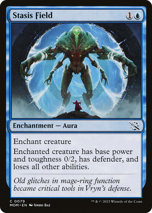 Stasis Field (MOM-079) - March of the Machine - Premium MTG Single from Wizards of the Coast - Just $0.08! Shop now at Game Crave Tournament Store