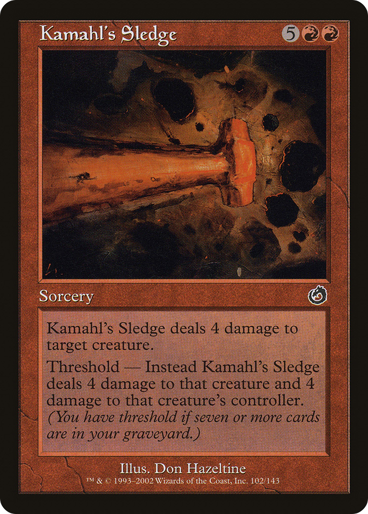 Kamahl's Sledge (TOR-102) - Torment Foil - Premium MTG Single from Wizards of the Coast - Just $0.11! Shop now at Game Crave Tournament Store