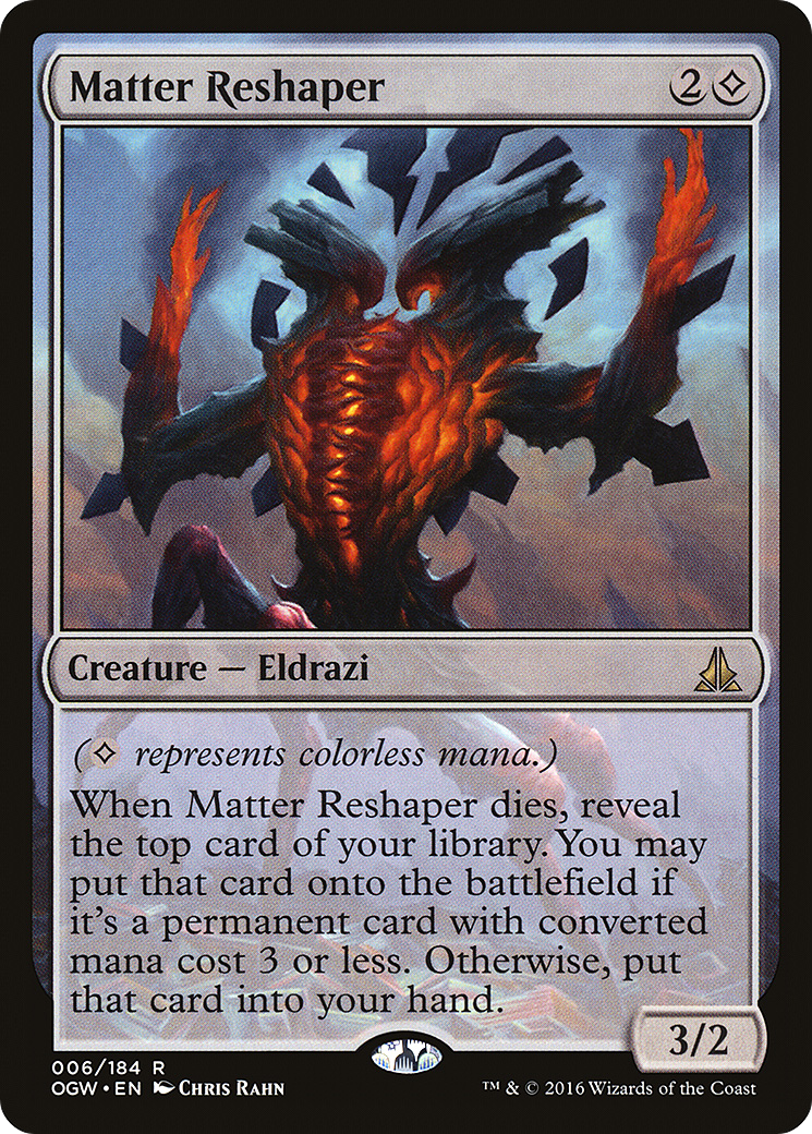 Matter Reshaper (OGW-006) - Oath of the Gatewatch - Premium MTG Single from Wizards of the Coast - Just $0.08! Shop now at Game Crave Tournament Store